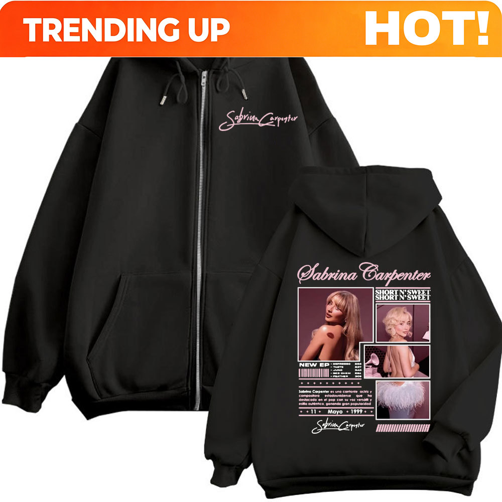 Women'S Fashion Zip Up Hoodies - Custom Custom Sabrina Carpenter Short N'